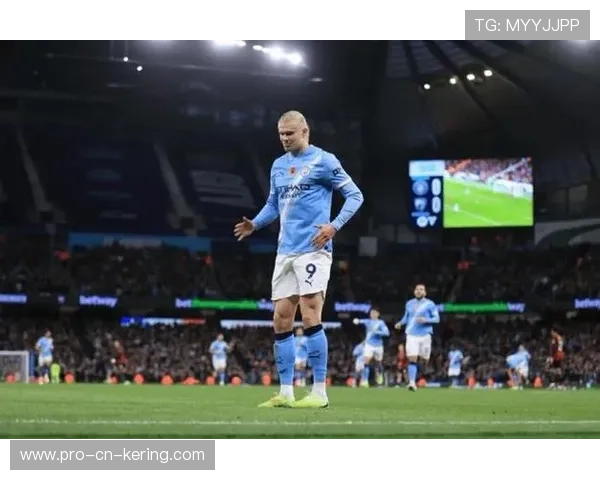 哈兰德梅开二度，曼城3-1完胜伯恩茅斯，谢尔基表现抢眼，哈兰德穿曼城球衣